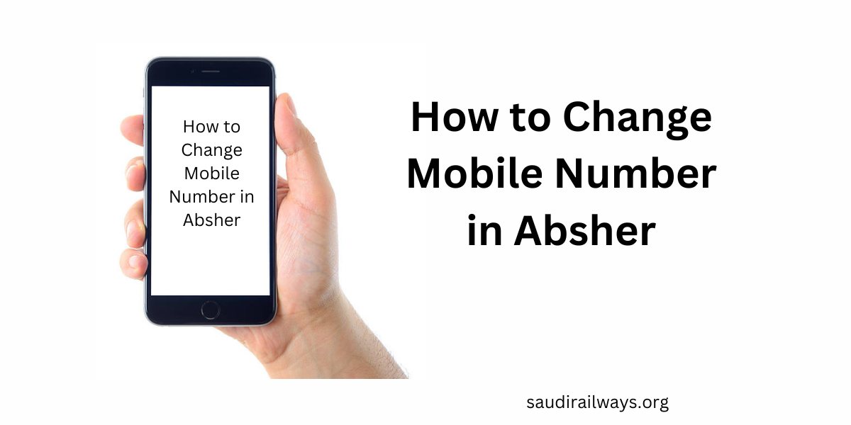How to Change Mobile Number in Absher