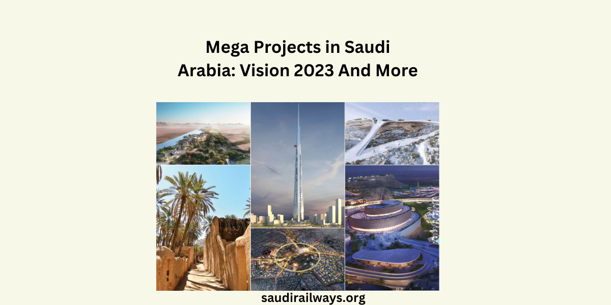 Mega Projects in Saudi Arabia
