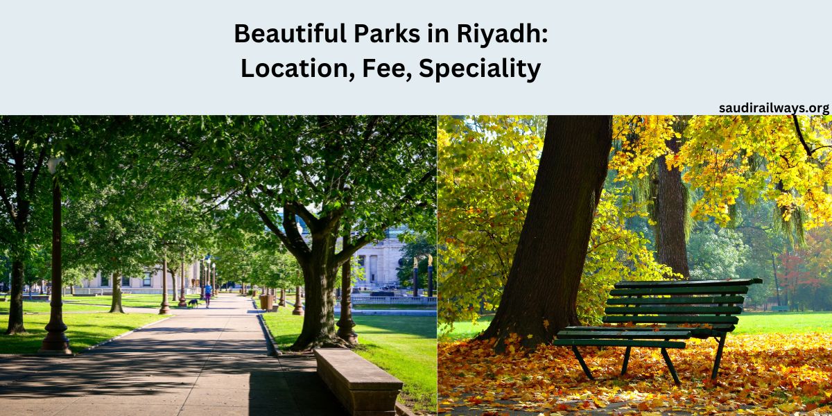 Beautiful Parks in Riyadh