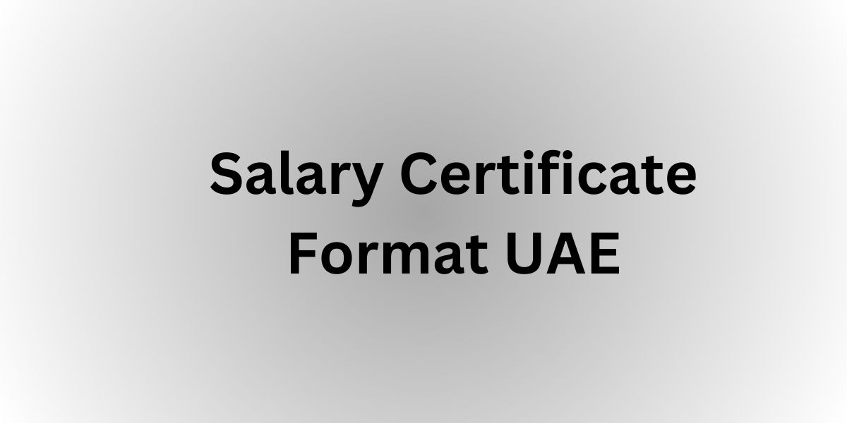 Salary Certificate Format UAE
